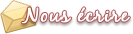 Nous écrire Nous écrire