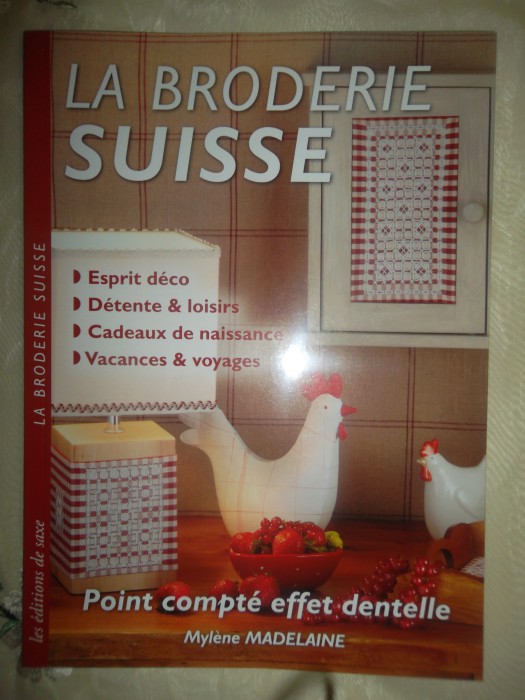 La broderie Suisse de Mylène MADELAINE La broderie Suisse de Mylène MADELAINE