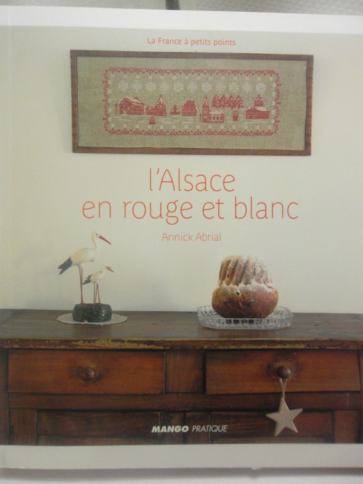 L'Alsace en rouge et blanc de Annick Abrial