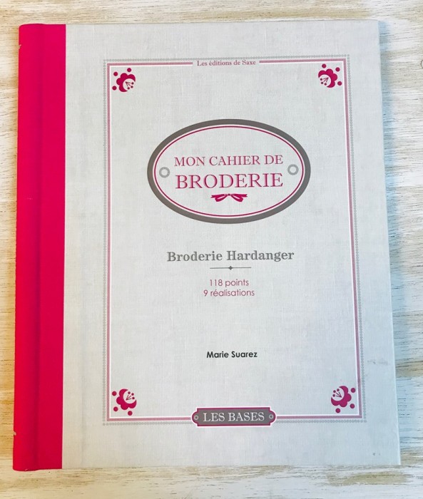 Mon cahier de Broderie Hardanger de Marie Suarez